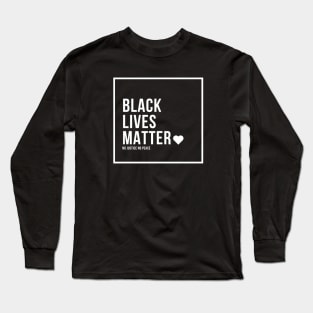 Black Lives Matter Long Sleeve T-Shirt